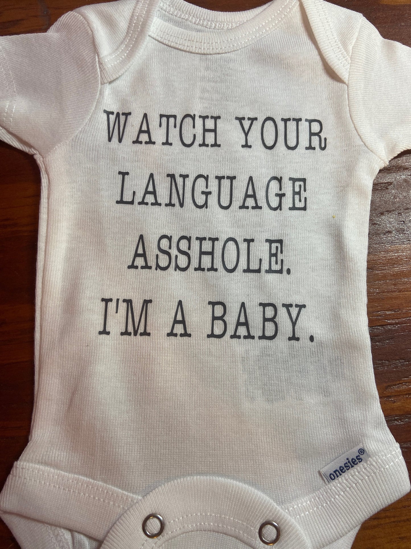 Watch Your Language Baby Shirt