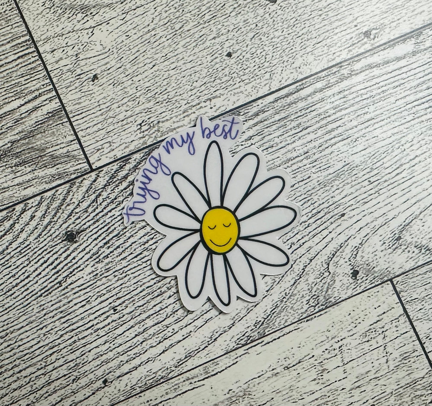 Trying My Best Vinyl Sticker CLEAR
