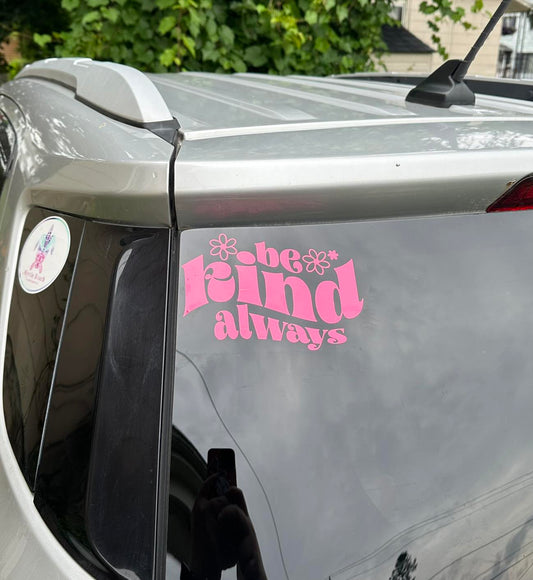 Be Kind Always Car Decal