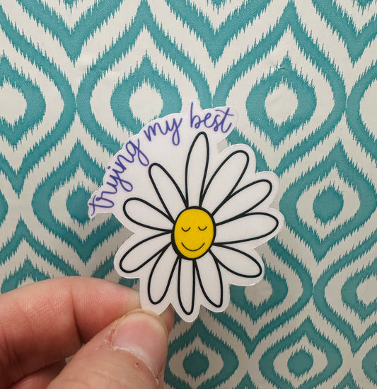Trying My Best Vinyl Sticker CLEAR