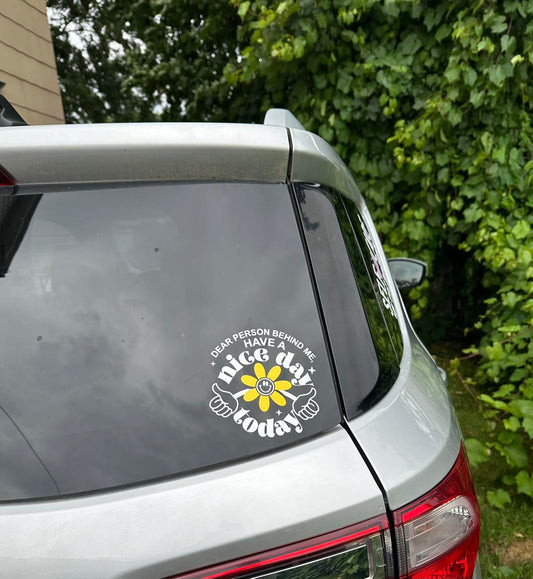 Dear Person Behind Me Car Decal
